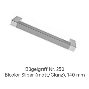 Griffvariante: 250 Bicolor Silber (Matt/Glanz) 140 mm Länge